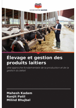 Élevage et gestion des produits laitiers