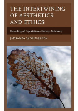 The Intertwining of Aesthetics and Ethics