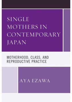 Single Mothers in Contemporary Japan