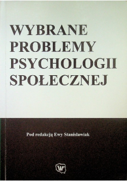 Wybrane problemy psychologii społecznej