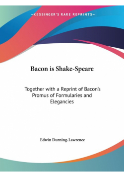 Bacon is Shake-Speare