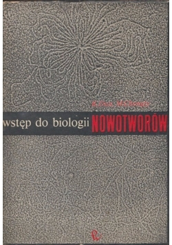 Wstęp do biologii Nowotworów