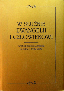 W służbie Ewangelii i człowiekowi