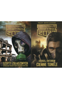 Uniwersum Metro 2033 Ciemne tunele / Szepty zgładzonych