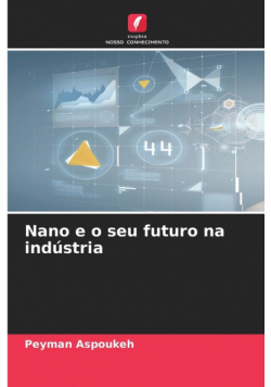 Nano e o seu futuro na indústria
