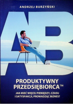 Produktywny przedsiębiorca