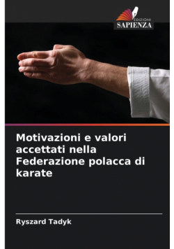 Motivazioni e valori accettati nella Federazione polacca di karate