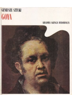 Geniusze sztuki Goya