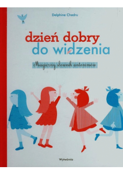 Dzień dobry do widzenia