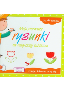 Moje pierwsze rysunki na magicznej tabliczce