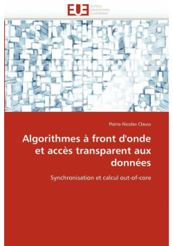Algorithmes à front d'onde et accès transparent aux données