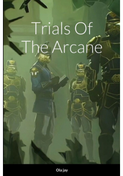 Trials of the Arcane