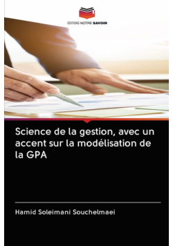 Science de la gestion, avec un accent sur la modélisation de la GPA