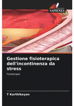Gestione fisioterapica dell'incontinenza da stress
