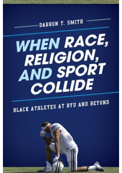When Race, Religion, and Sport Collide
