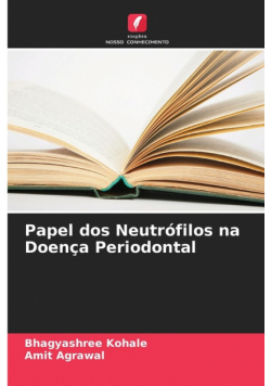 Papel dos Neutrófilos na Doença Periodontal
