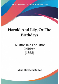 Harold And Lily, Or The Birthdays