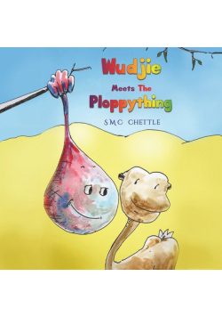 Wudjie Meets the Ploppything