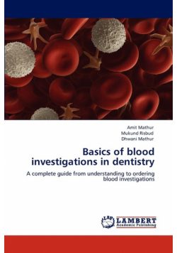 Basics of blood investigations in dentistry
