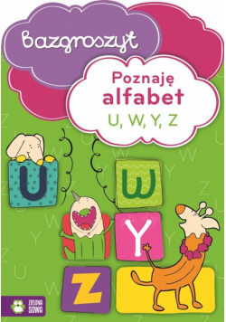 Poznaję alfabet U W Y Z Bazgroszyt