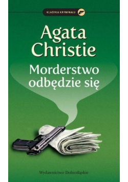 Morderstwo odbędzie się