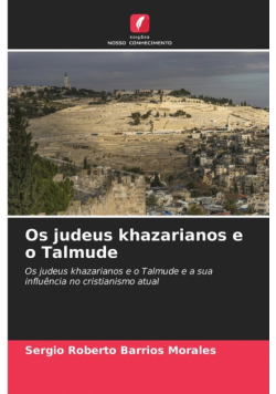 Os judeus khazarianos e o Talmude