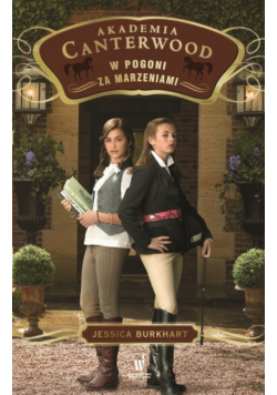 Burkhart Jessica - Akademia Canterwood 2 W pogoni za marzeniami