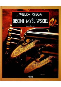 Wielka księga broni myśliwskiej