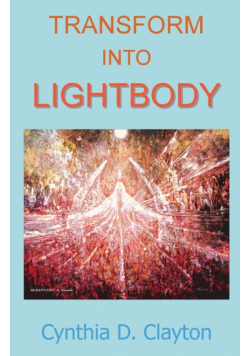 Transform Into Lightbody