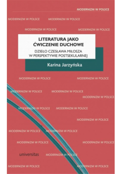Literatura jako ćwiczenie duchowe.