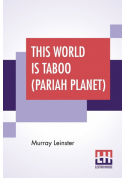 This World Is Taboo (Pariah Planet)