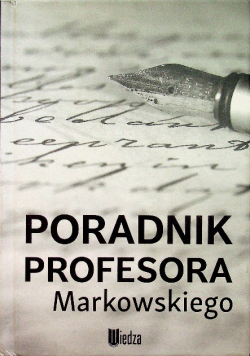 Poradnik profesora Markowskiego