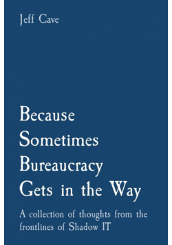 Because Sometimes Bureaucracy Gets in the Way