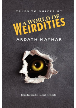 A World of Weirdities