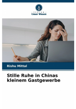Stille Ruhe in Chinas kleinem Gastgewerbe