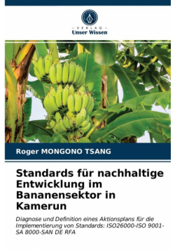 Standards für nachhaltige Entwicklung im Bananensektor in Kamerun