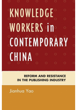 Knowledge Workers in Contemporary China