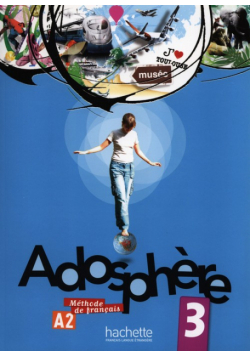 Macquart-Martin Catherine - Adosphere 3 Podręcznik z płytą CD