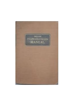 Neues pharmazeutisches  Manual,1913r