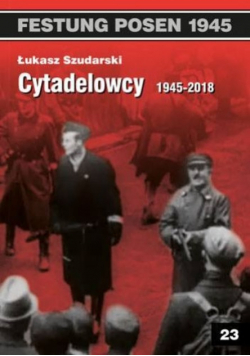 Cytadelowcy 1945 2018