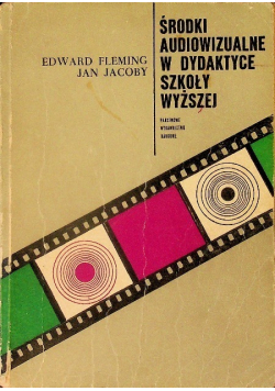 Środki audiowizualne w dydaktyce szkoły wyższej