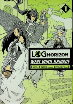 Log Horizon West Wind Brigade 1