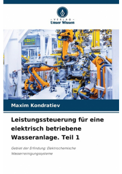 Leistungssteuerung für eine elektrisch betriebene Wasseranlage. Teil 1