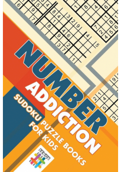 Number Addiction | Sudoku Puzzle Books for Kids