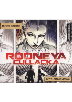 Tożsamość Rodneya Cullacka