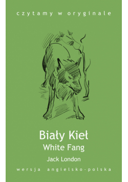 White Fang. Biały Kieł