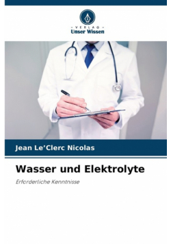 Wasser und Elektrolyte