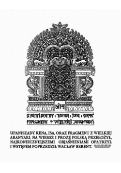 Upaniszady Kena, Isa, oraz fragment z Wielkiej Aranyaki