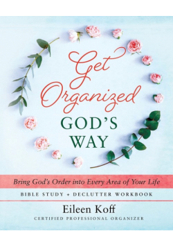 Get Organized God's Way