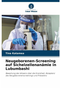Neugeborenen-Screening auf Sichelzellenanämie in Lubumbashi